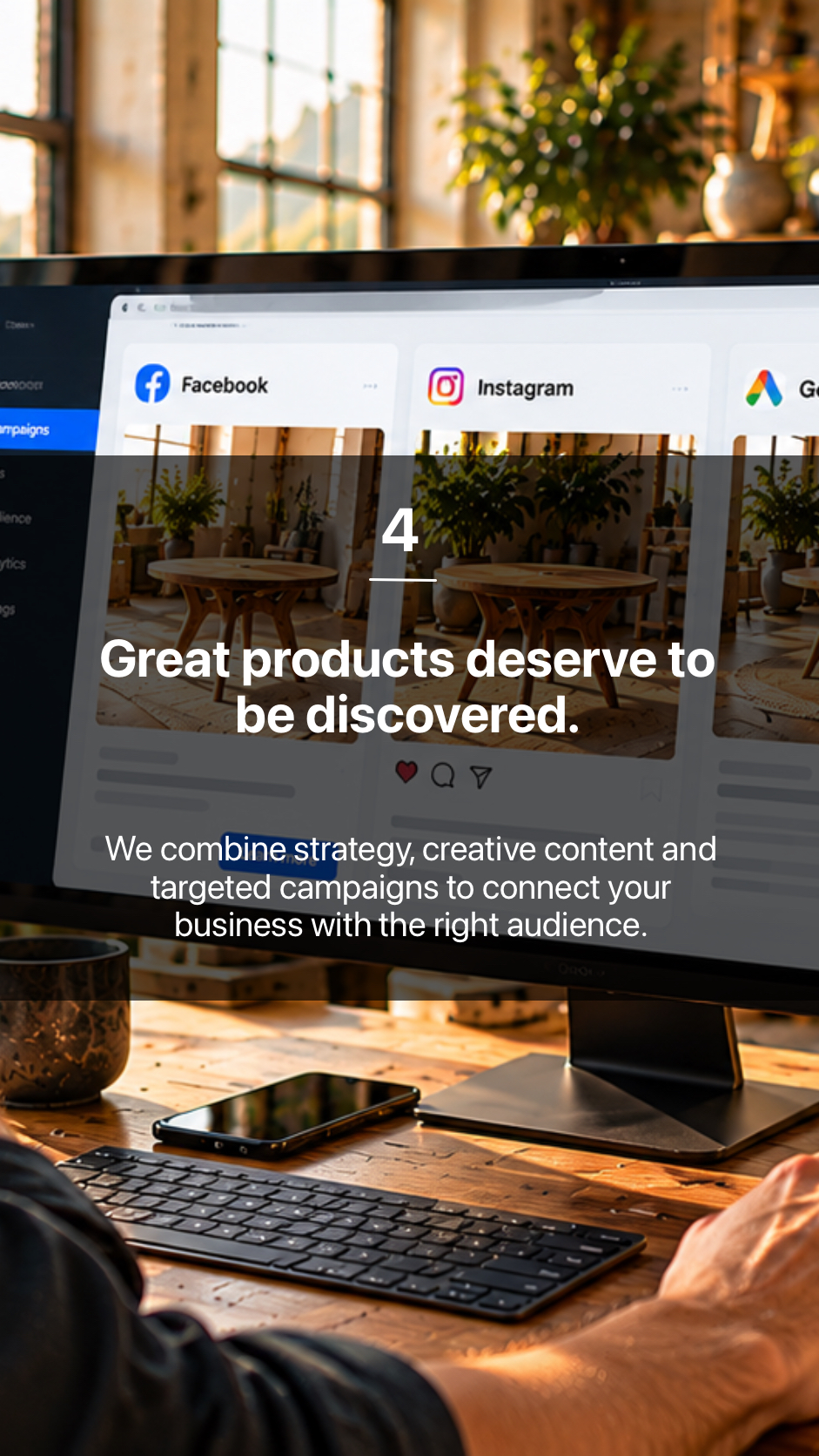 4. Great products deserve to be discovered.