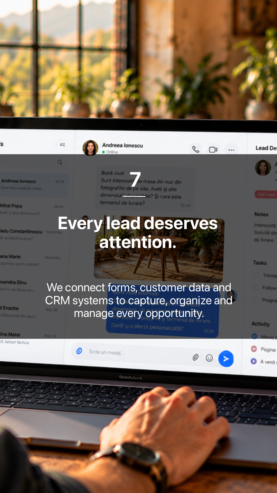 7. Every lead deserves attention.