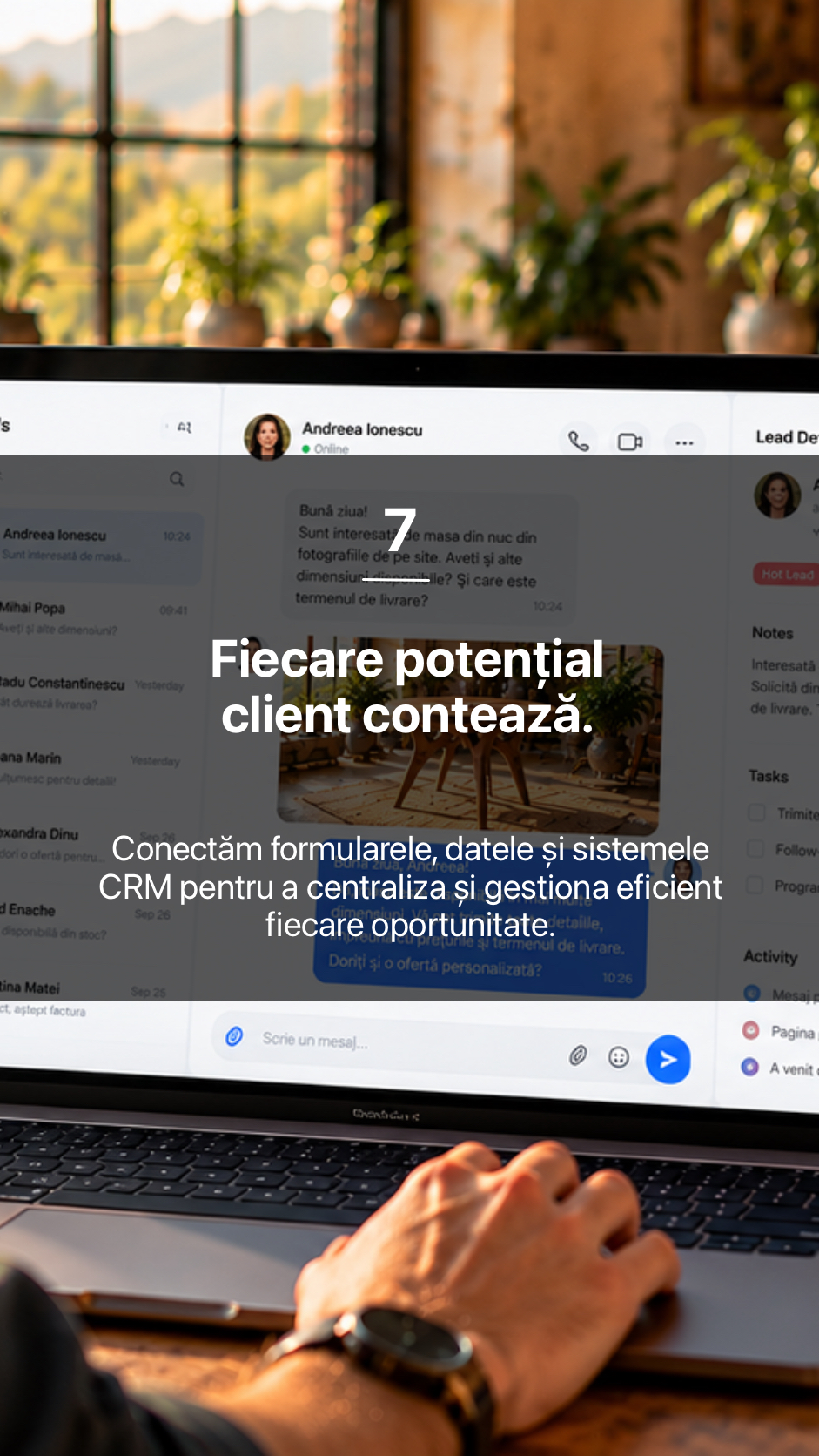 7. Fiecare potențial client contează.