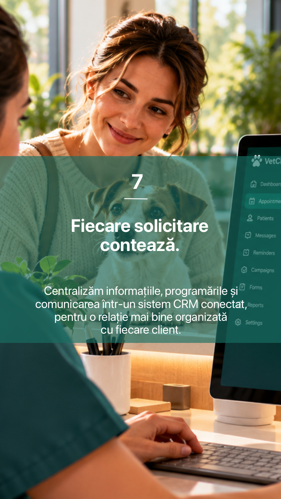7. Fiecare solicitare contează.