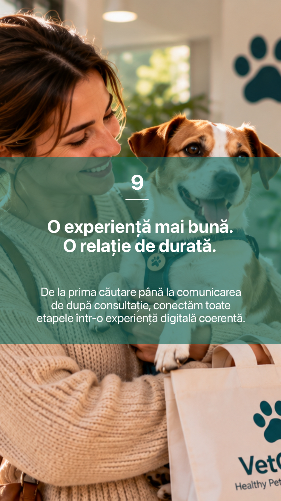 9. O experiență mai bună. O relație de durată.